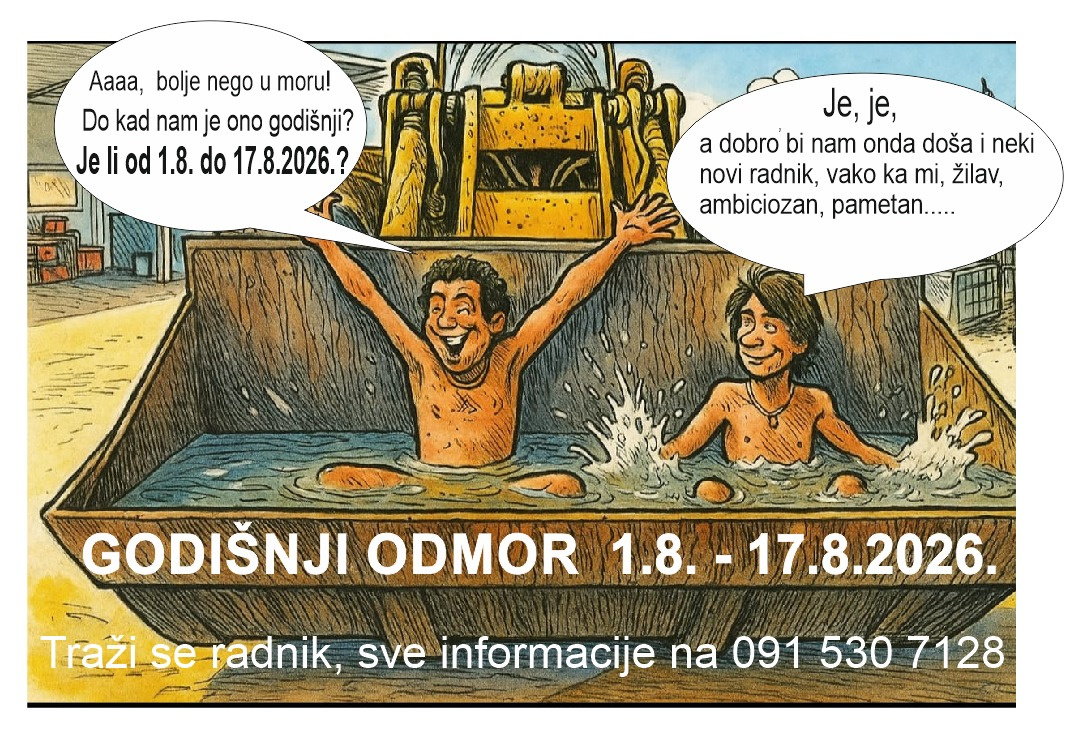 Obrt Bumba obavještava: godišnji odmor od 1. do 17. kolovoza, ujedno traže i novog radnika